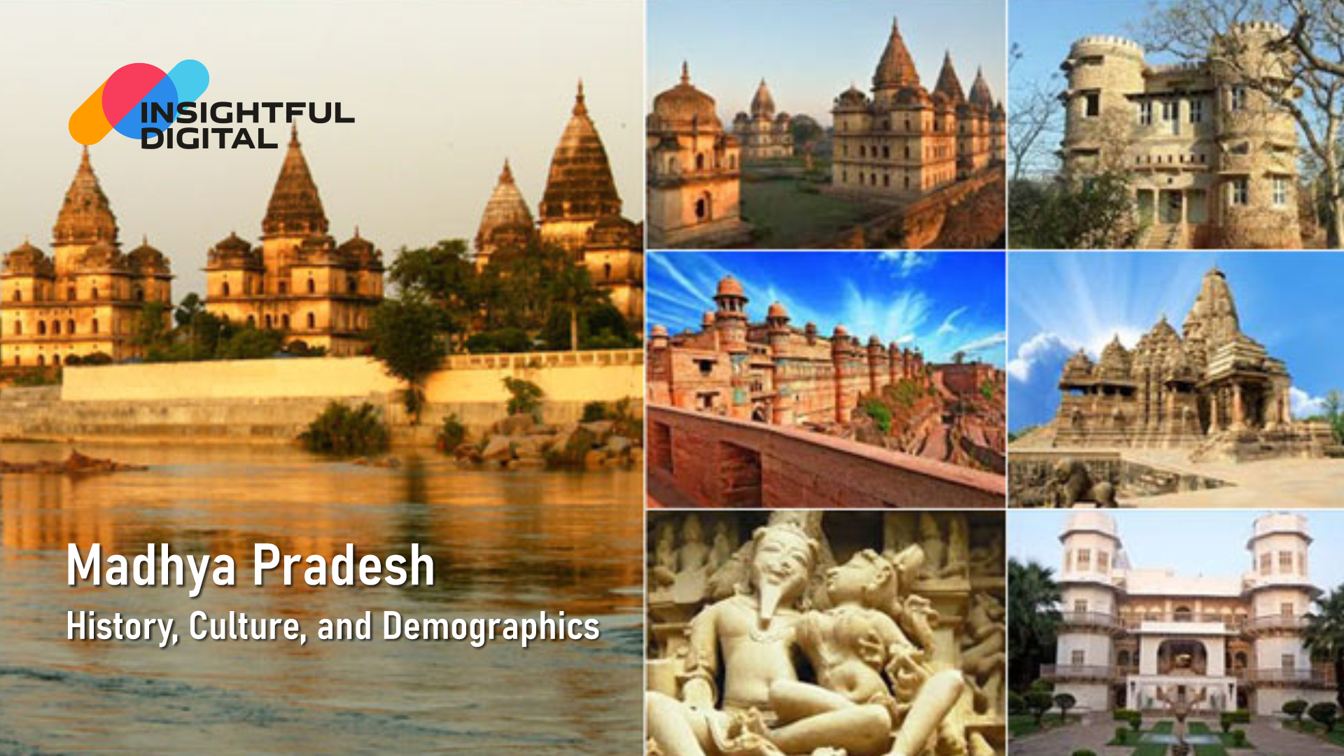 Madhya Pradesh – History, Culture, and Demographics
